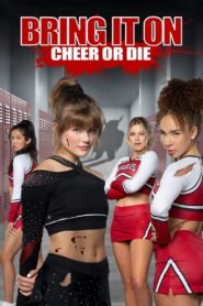 Bring It On: Cheer Or Die