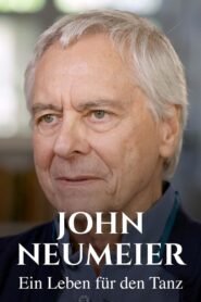 John Neumeier – Ein Leben für den Tanz