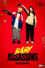 Baby Assassins Nice Days